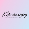 「Kiss me crying 5」取扱い決定！
